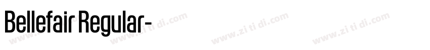 Bellefair Regular字体转换 Bellefair Regular字体转换